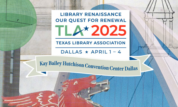 Texas Library Association 2025